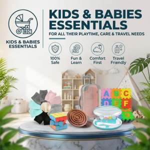 Kids & Babies Essentials